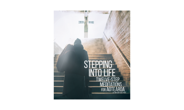 Stepping into Life: Twelve-Step Meditations for Aotearoa